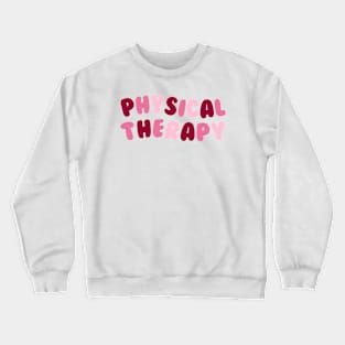 Wavy Physical Therapist, Cute Pink Physical Therapy Crewneck Sweatshirt